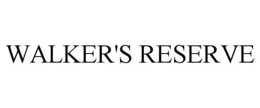 WALKER'S RESERVE trademark