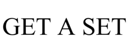 GET A SET trademark