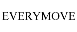 EVERYMOVE trademark