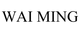 WAI MING trademark