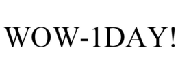 WOW-1DAY! trademark