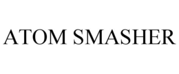 ATOM SMASHER trademark