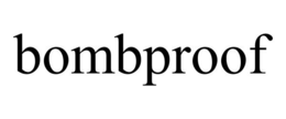 BOMBPROOF trademark