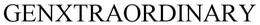 GEN XTRAORDINARY trademark
