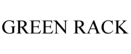 GREEN RACK trademark