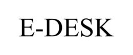 E-DESK trademark