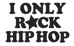 I ONLY ROCK HIP HOP trademark