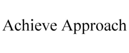ACHIEVE APPROACH trademark