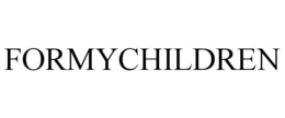 FORMYCHILDREN trademark