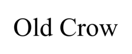 OLD CROW trademark
