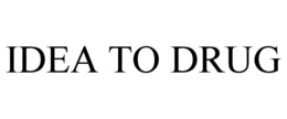 IDEA TO DRUG trademark