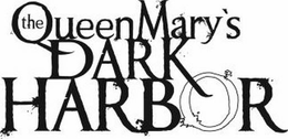 THE QUEEN MARY'S DARK HARBOR trademark