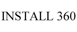 INSTALL 360 trademark