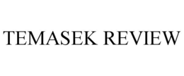 TEMASEK REVIEW trademark