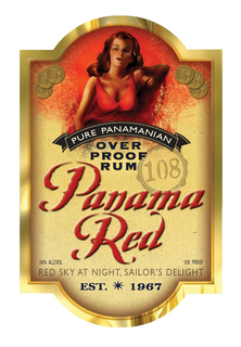 PURE PANAMANIAN OVER PROOF RUM 108 PANAMA RED PROOF RED SKY AT NIGHT, SAILOR'S DELIGHT EST. * 1967 trademark