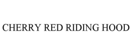 CHERRY RED RIDING HOOD trademark