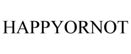 HAPPYORNOT trademark
