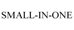 SMALL-IN-ONE trademark