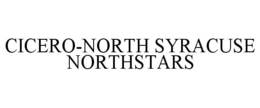 CICERO-NORTH SYRACUSE NORTHSTARS trademark