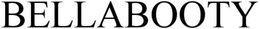 BELLABOOTY trademark