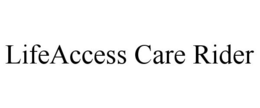 LIFEACCESS CARE RIDER trademark