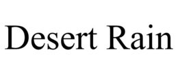 DESERT RAIN trademark
