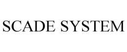 SCADE SYSTEM trademark