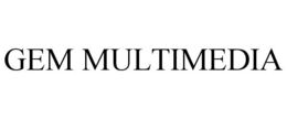 GEM MULTIMEDIA trademark