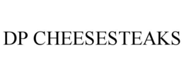 DP CHEESESTEAKS trademark