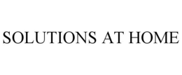 SOLUTIONS AT HOME trademark