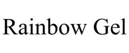 RAINBOW GEL trademark
