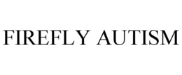 FIREFLY AUTISM trademark