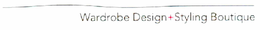 WARDROBE DESIGN + STYLING BOUTIQUE trademark