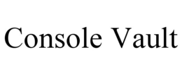 CONSOLE VAULT trademark