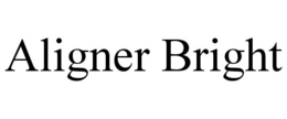 ALIGNER BRIGHT trademark
