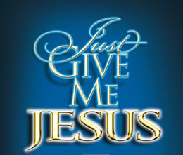JUST GIVE ME JESUS trademark