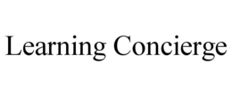 LEARNING CONCIERGE trademark