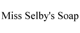 MISS SELBY'S SOAP trademark