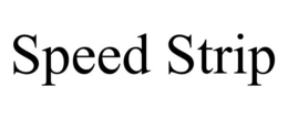 SPEED STRIP trademark