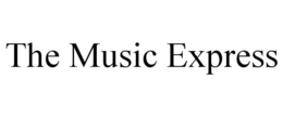 THE MUSIC EXPRESS trademark