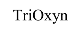 TRIOXYN trademark