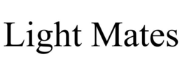 LIGHT MATES trademark