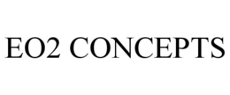 EO2 CONCEPTS trademark