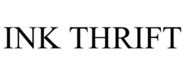INK THRIFT. trademark