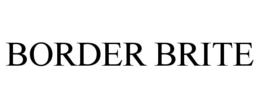 BORDER BRITE trademark