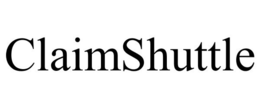 CLAIMSHUTTLE trademark