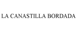 LA CANASTILLA BORDADA trademark