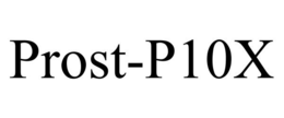 PROST-P10X trademark