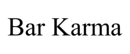 BAR KARMA trademark