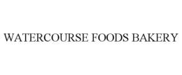 WATERCOURSE FOODS BAKERY trademark